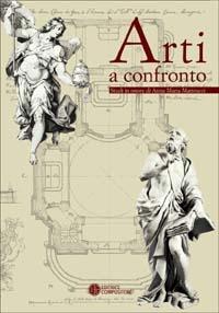 Arti a confronto. Studi in onore di Anna Maria Matteucci - copertina