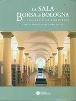 La Sala Borsa di Bologna. Il palazzo e la biblioteca