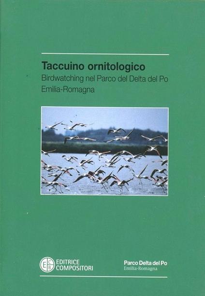 Taccuino ornitologico. Birdwatching nel parco del delta del Po Emilia Romagna - copertina