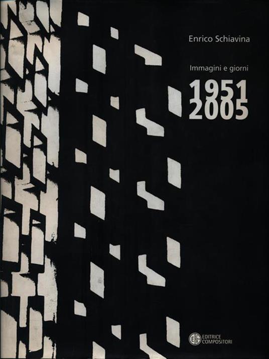 Immagini e giorni 1951-2005 - Enrico Schiavina - copertina