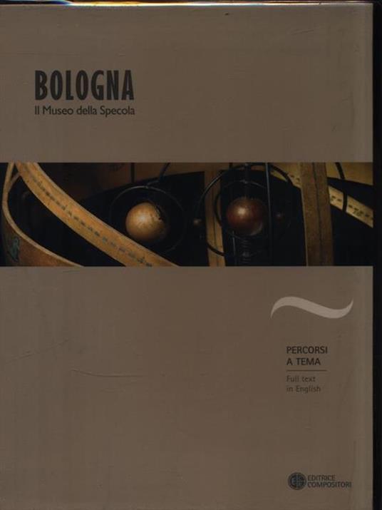 Bologna. Il museo della Specola - Fabrizio Bonoli - 2