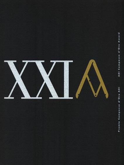 21° Premio Compasso d'oro ADI. Ediz. italiana e inglese - copertina