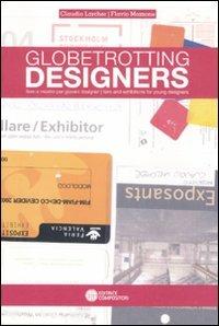 Globettrotting designers. Fiere e mostre per giovani designers. Ediz. italiana e inglese - copertina