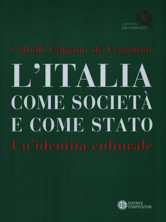 L'Italia come società e come Stato. Un'identità culturale - Gualtiero Calboli,Francesco Galgano,Giuseppe De Vergottini - copertina