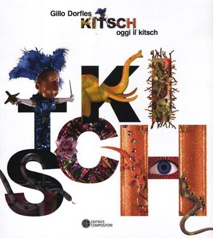 Kitsch: oggi il kitsch - Gillo Dorfles - copertina
