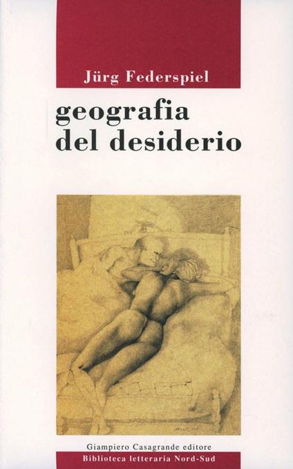 Geografia del desiderio - Jürg Federspiel - copertina