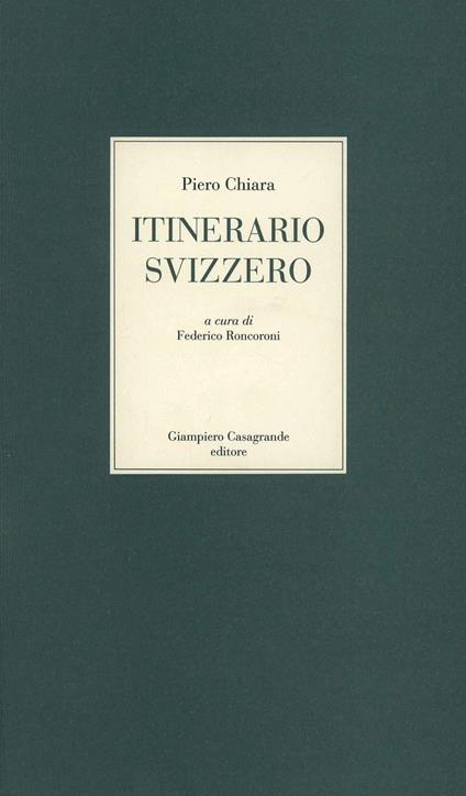 Itinerario svizzero - Piero Chiara - copertina