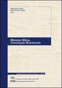 Merging media, converging newsrooms - copertina