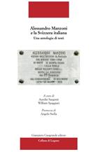 Alessandro Manzoni e la Svizzera italiana. Una antologia di testi