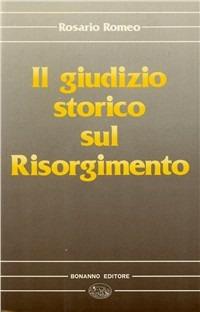 Il giudizio storico sul Risorgimento - Rosario Romeo - copertina