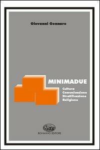 Minimadue. Cultura, comunicazione, stratificazione, religione - Giovanni Gennaro - copertina