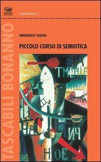 Piccolo corso di semiotica - Emanuele Fadda - copertina