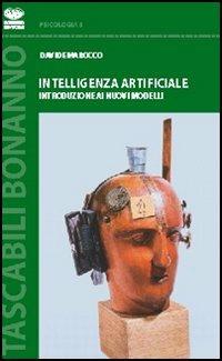 Intelligenza artificiale. Introduzione ai nuovi modelli - Davide Marocco - copertina