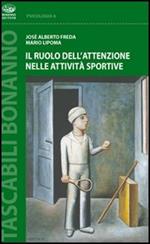 Il ruolo dell'attenzione nelle attività sportive