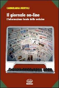 Il giornale on-line. L'informazione locale delle webzine - Carmelania Mertoli - copertina