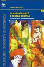 Disuguaglianze e teoria sociale. Le nuove forme del condizionamento