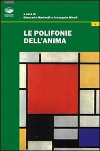 Le polifonie dell'anima. Itinerari di counseling filosofico - copertina