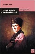 Ordine sociale e teoria dei giochi. Rousseau visto da un politico contemporaneo