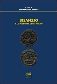Bisanzio e le periferie dell'impero - copertina