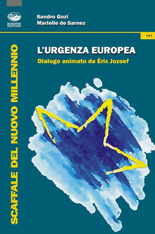 L' urgenza europea - Sandro Gozi,Marielle de Sarnez - copertina