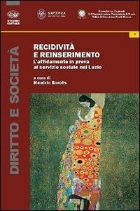 Recidività e reinserimento. L'affidamento in prova al servizio sociale nel Lazio - copertina