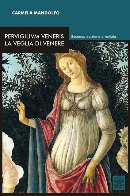 Pervigilium Veneris. La veglia di Venere - Carmela Mandolfo - copertina