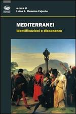 Mediterranei. Identificazioni e dissonanze