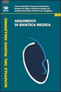Argomenti di bioetica chirurgica - Daniele Maggiore - copertina