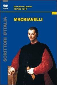 Machiavelli - G. Mario Anselmi,Stefano Scioli - copertina