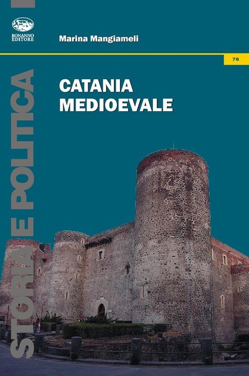 Catania medioevale - Marina Mangiameli - copertina