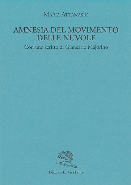 Amnesia del movimento delle nuvole - Maria Attanasio - copertina