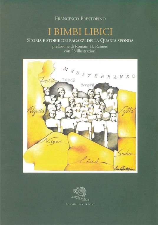 I bimbi libici. Storia e storie dei ragazzi della IV Sponda - Francesco Prestopino - copertina