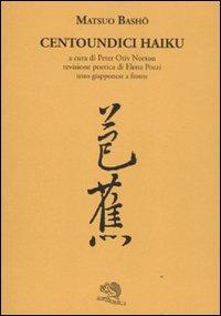 Centoundici haiku. Testo giapponese a fronte - Matsuo Bashô - copertina