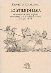 Dialogo su Lisia. Testo greco a fronte - Dionigi di Alicarnasso - copertina