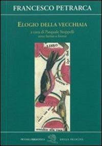 Elogio della vecchiaia - Francesco Petrarca - copertina