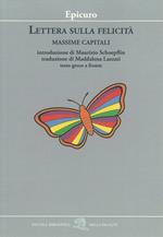 Lettera sulla felicità. Massime capitali. Testo greco a fronte