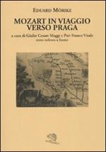 Mozart in viaggio per Praga. Testo tedesco a fronte