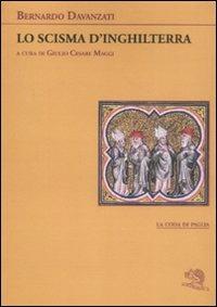 Lo scisma d'Inghilterra - Bernardo Davanzati - copertina