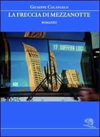 La freccia di mezzanotte - Giuseppe Colangelo - copertina