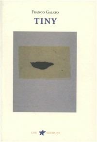 Tiny - Franco Galato - copertina