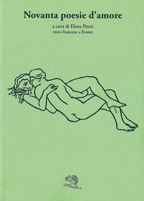 Novanta poesie d’amore. Testo francese a fronte - copertina