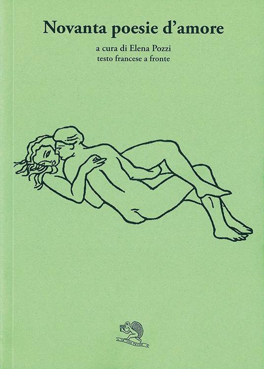 Novanta poesie d’amore. Testo francese a fronte - copertina
