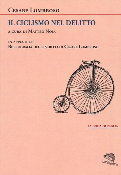Il ciclismo nel delitto - Cesare Lombroso - copertina