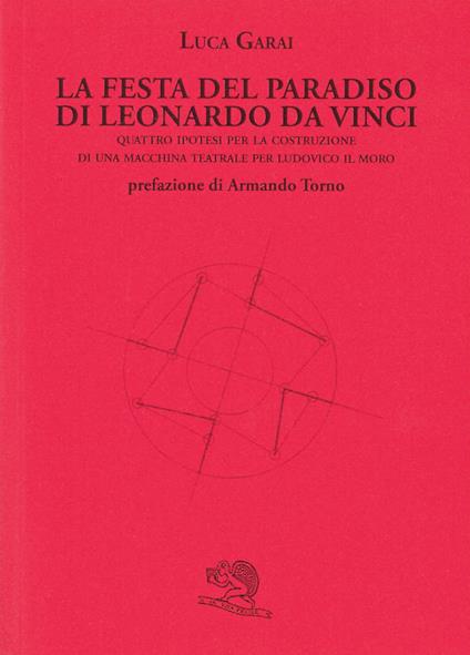 La Festa del Paradiso di Leonardo da Vinci - Luca Garai - copertina
