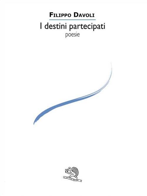 I destini partecipati - Filippo Davoli - copertina