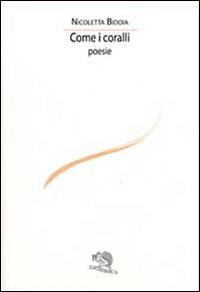 Come i coralli - Nicoletta Bidoia - copertina