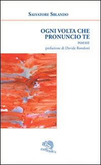 Ogni volta che pronuncio te - Salvatore Sblando - copertina