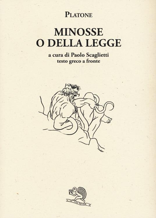 Minosse o della legge. Testo greco a fronte - Platone - copertina