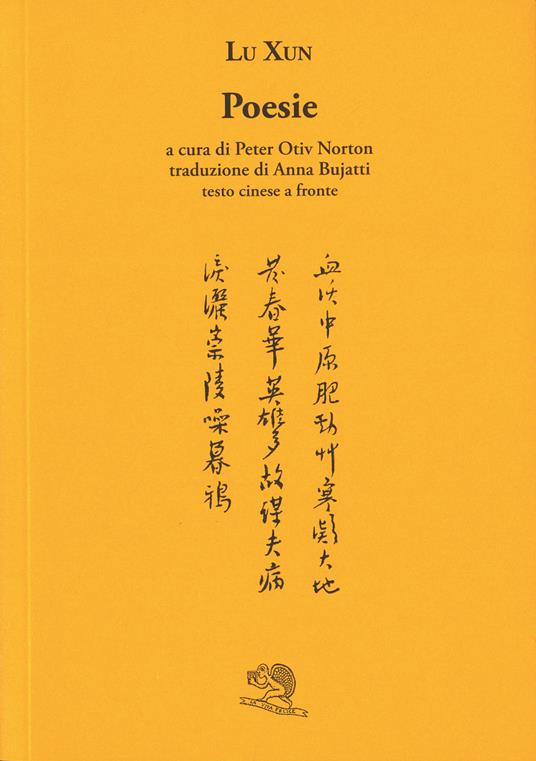 Poesie. Testo cinese a fronte - Xun Lu - copertina