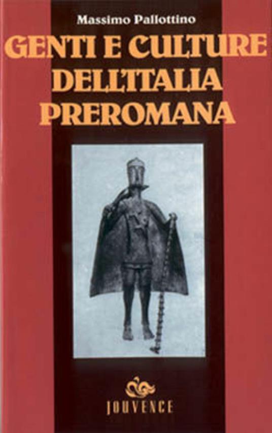 Genti e culture dell'Italia preromana - Massimo Pallottino - copertina